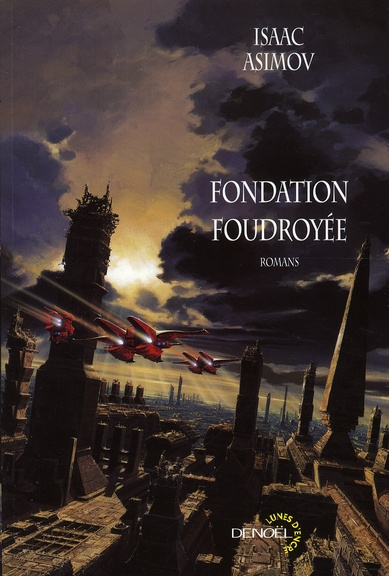 Emprunter Le cycle de Fondation Tome 2 : Fondation foudroyée livre