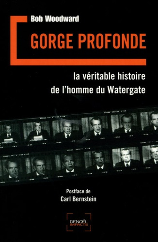 Emprunter Gorge profonde. La véritable histoire de l'homme du Watergate livre