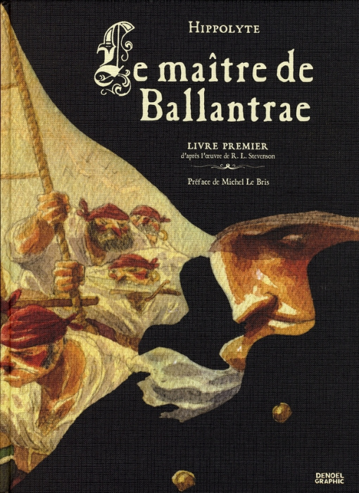 Emprunter Le maître de Ballantrae Tome 1 livre
