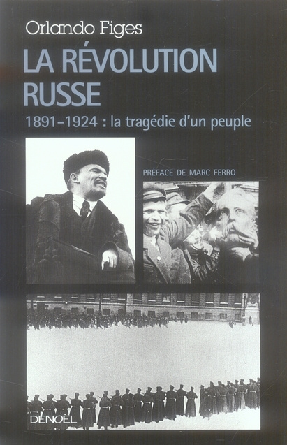 Emprunter La Révolution russe. 1891-1924 : la tragédie d'un peuple livre
