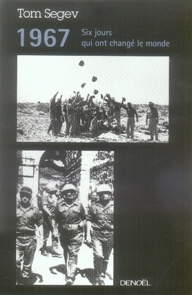 Emprunter 1967. Six jours qui ont changé le monde livre