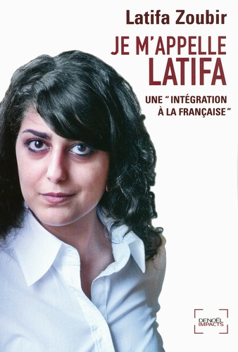 Emprunter Je m'appelle Latifa. Une