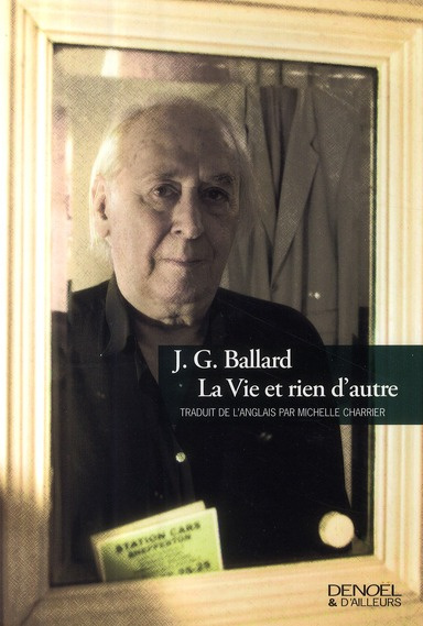 Emprunter La Vie et rien d'autre. Mémoires livre