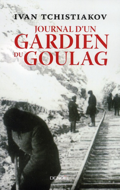 Emprunter Journal d'un gardien du Goulag livre
