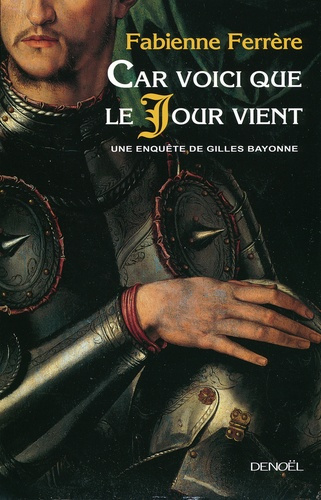 Emprunter Car voici que le Jour vient. Une enquête de Gilles Bayonne livre