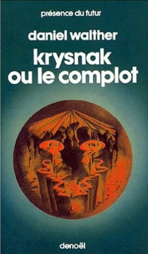 Emprunter Krysnak ou Le complot livre