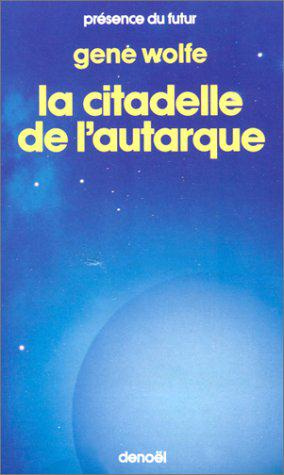 Emprunter Livre du nouveau soleil Tome 4 : La Citadelle de l'autarque livre