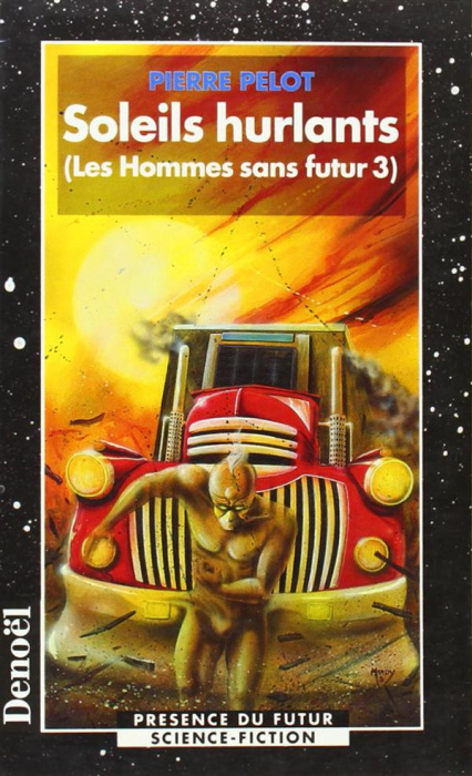 Emprunter Les hommes sans futur Tome 3 : Soleils hurlants livre