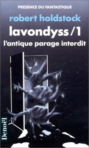 Emprunter Lavondyss Tome 1 : L'antique parage interdit livre