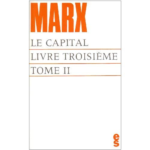 Emprunter Le capital Livre troisième, Tome 2 livre