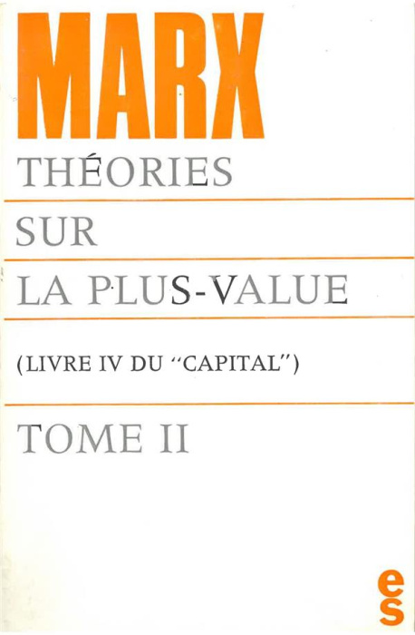 Emprunter Théories sur la plus-value Tome 2 : Chapitres VIII à XVIII et annexes livre