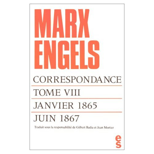 Emprunter Correspondance / Karl Marx, Friedrich Engels Tome 8 : Janvier 1865 - Juin 1867 livre