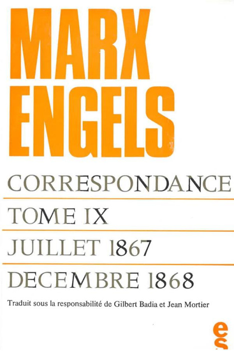 Emprunter Correspondance / Karl Marx, Friedrich Engels Tome 9 : Juillet 1867 - Décembre 1868 livre