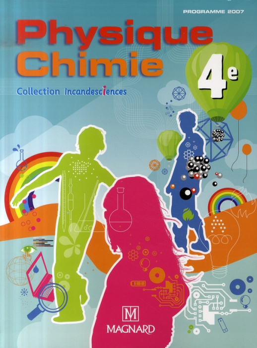 Emprunter Physique Chimie 4e. Manuel élève, Edition 2007 livre