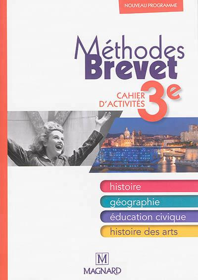 Emprunter Histoire, géographie, éducation civique, histoire des arts 3e. Méthode brevet, cahier d'activités, E livre