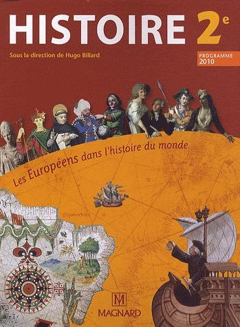 Emprunter Histoire 2e Les Européens dans l'histoire du monde. Manuel élève, Edition 2010 livre