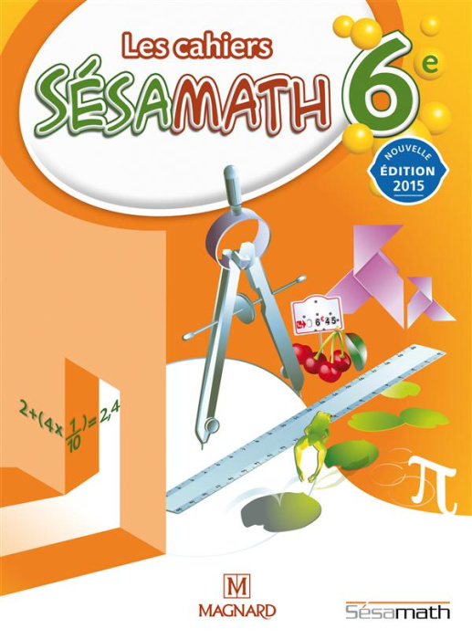 Emprunter Les cahiers Sésamath 6e. Edition 2015 livre