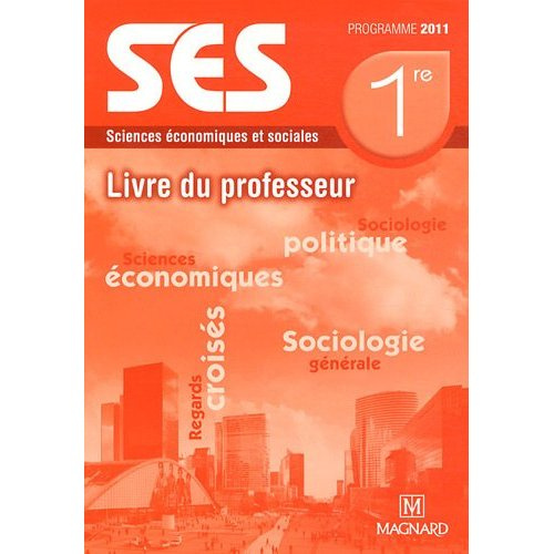 Emprunter Sciences Economiques et Sociales 1er ES. Livre du professeur, Programme livre