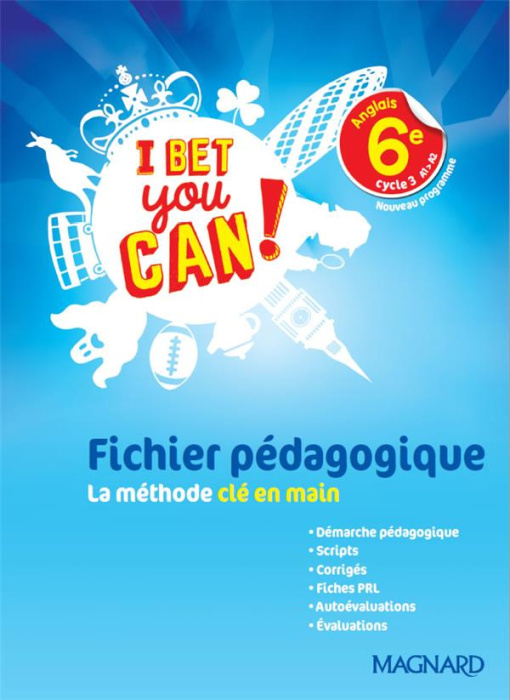 Emprunter Anglais 6e I bet you can ! Fichier pédagogique, Edition 2017 livre