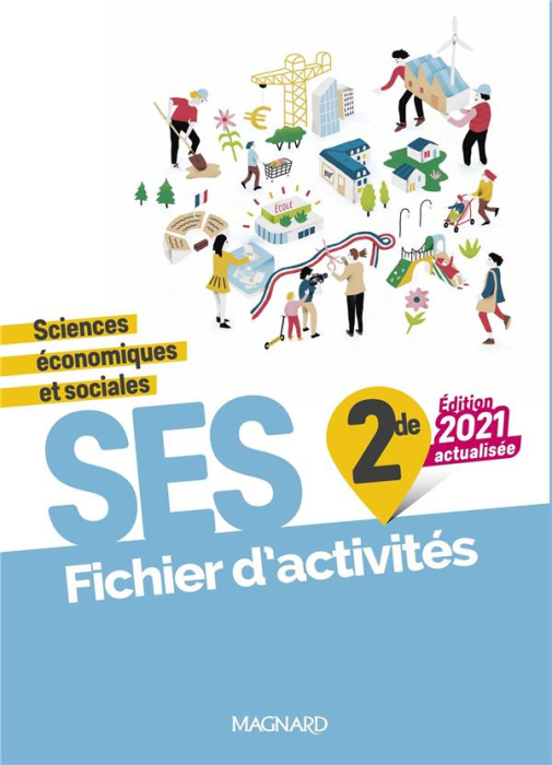 Emprunter Sciences économiques et sociales 2de. Fichier d'activités, 1e Edition 2021 livre