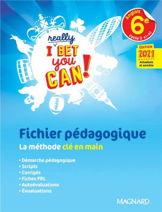 Emprunter Anglais 6e Cycle 3 A1>A2 I Really Bet You Can! Fichier pédagogique, Edition 2021 livre