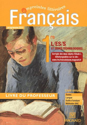 Emprunter Français 1re L,ES,S et série technologiques. Programme 2011, livre du professeur livre