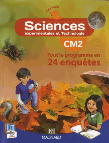 Emprunter Sciences CM2 Odysséo. Tout le programme en 24 enquêtes livre