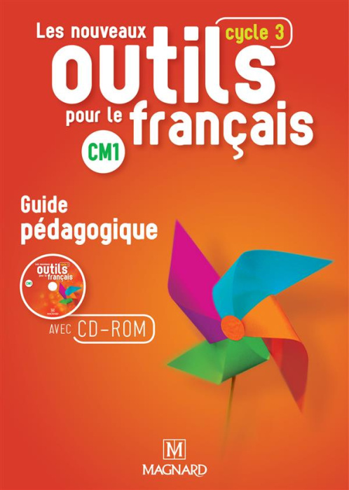 Emprunter Les nouveaux outils pour le français Cycle 3 CM1. Guide pédagogique, avec 1 CD-ROM livre