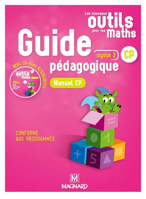Emprunter Les nouveaux outils pour les maths CP cycle 2. Guide pédagogique, Edition 2018, avec 1 CD-ROM livre