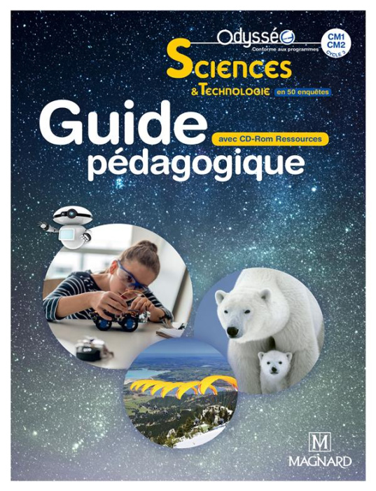 Emprunter Sciences & Technologie en 50 enquêtes CM1-CM2 Odysséo. Guide pédagogique, Edition 2018, avec 1 CD-RO livre