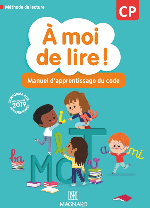 Emprunter A moi de lire ! CP. Manuel d'apprentissage du code, Edition 2019 livre