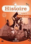 Emprunter Histoire Cycle 3 Programme 2008. Guide du maître livre