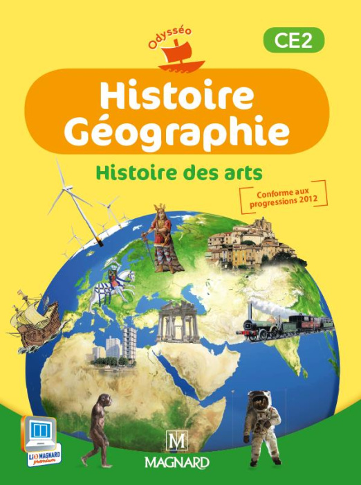 Emprunter Histoire Géographie Histoire des arts CE2 Odysséo. Elève livre