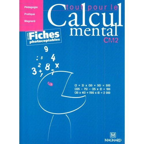 Emprunter Tout pour le calcul mental CM2. Avec fiches photocopiables livre