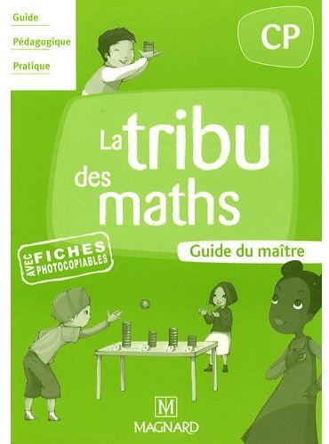 Emprunter La tribu des maths CP. Guide du maître livre