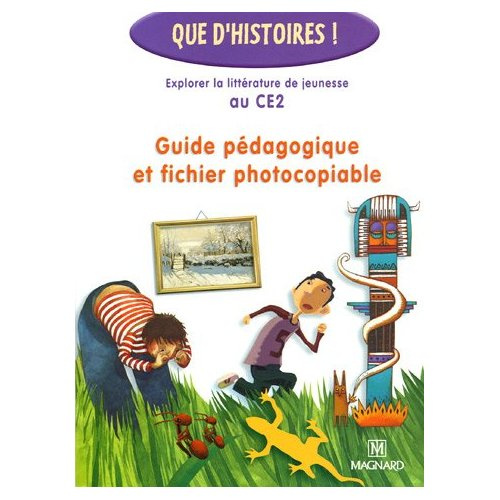 Emprunter Explorer la littérature de jeunesse au CE2. Guide pédagogique et fichier photocopiable livre