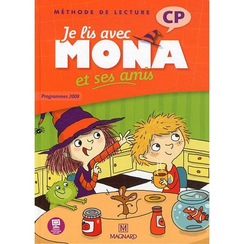Emprunter Je lis avec Mona et ses amis CP. Programme 2008 livre