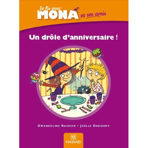 Emprunter Je lis avec Mona et ses amis CP. Un drôle d'anniversaire ! livre