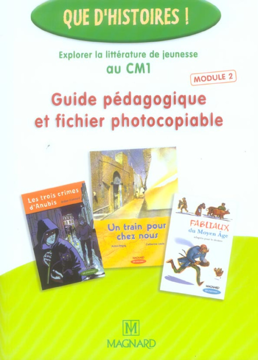 Emprunter Explorer la littérature de jeunesse au CM1. Guide pédagogique et fichier photocopiable livre