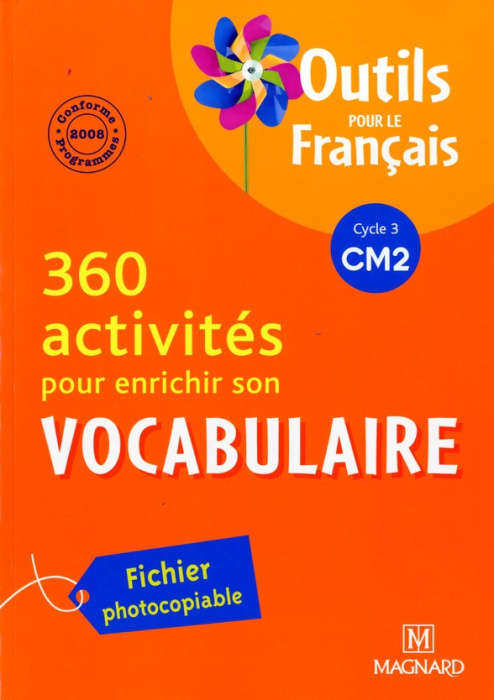 Emprunter 300 activités pour enrichir son vocabulaire CM2. Fichier photocopiable, Edition 2010 livre
