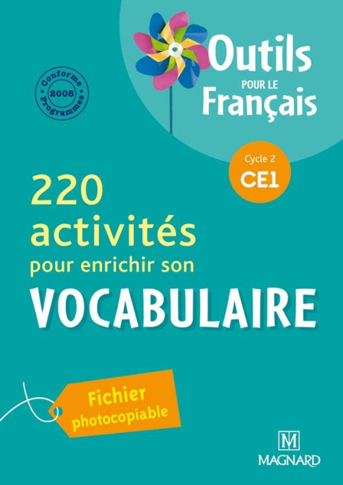 Emprunter 220 activités pour enrichir son vocabulaire CE1. Programme 2008 livre