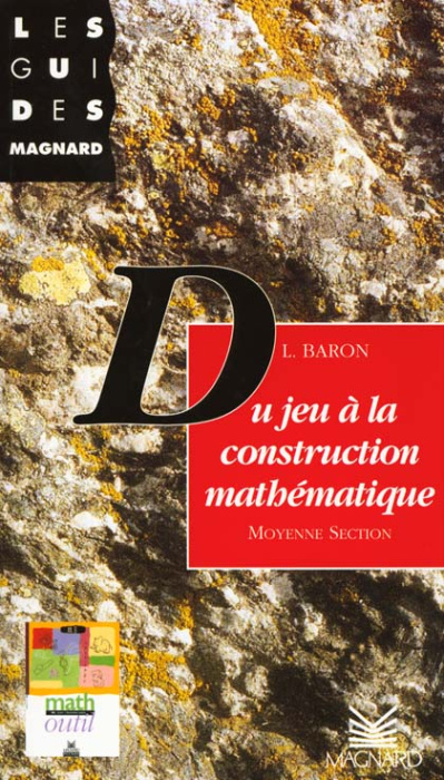 Emprunter Du jeu à sa construction mathématique. En moyenne section livre