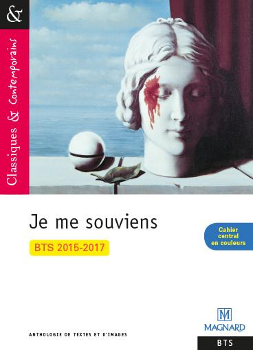 Emprunter Je me souviens. Anthologie, BTS 2015-2017 livre