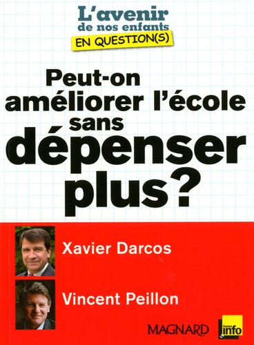 Emprunter Peut-on améliorer l'école sans dépenser plus ? livre