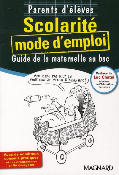 Emprunter Parents d'élèves Scolarité mode d'emploi. Guide de la maternelle au bac livre