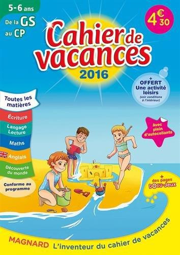 Emprunter Cahier de vacances de la GS au CP 5-6 ans. Edition 2016 livre
