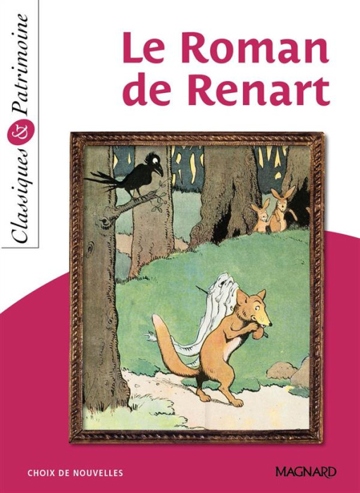 Emprunter Le Roman de Renart. Extraits choisis livre