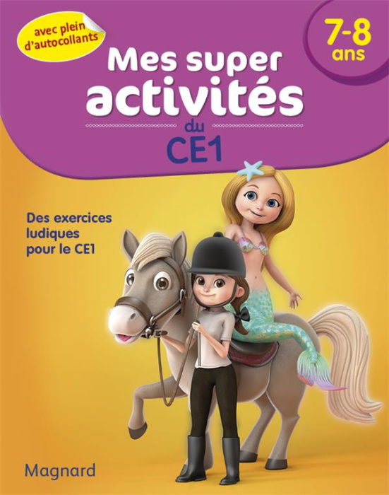Emprunter Mes super activités du CE1 7-8 ans. Poneys et Sirènes livre