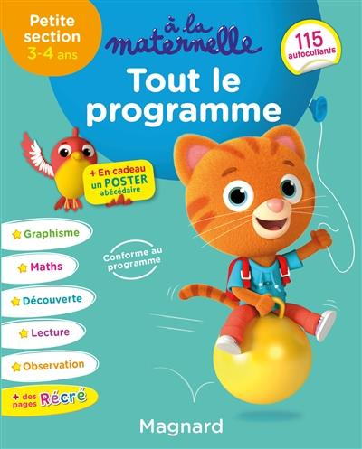 Emprunter Tout le programme Petite section à la maternelle. Edition 2019 livre