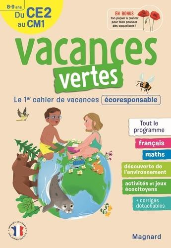 Emprunter Vacances vertes, du CE2 au CM1. Le premier cahier de vacances écoresponsable ! livre